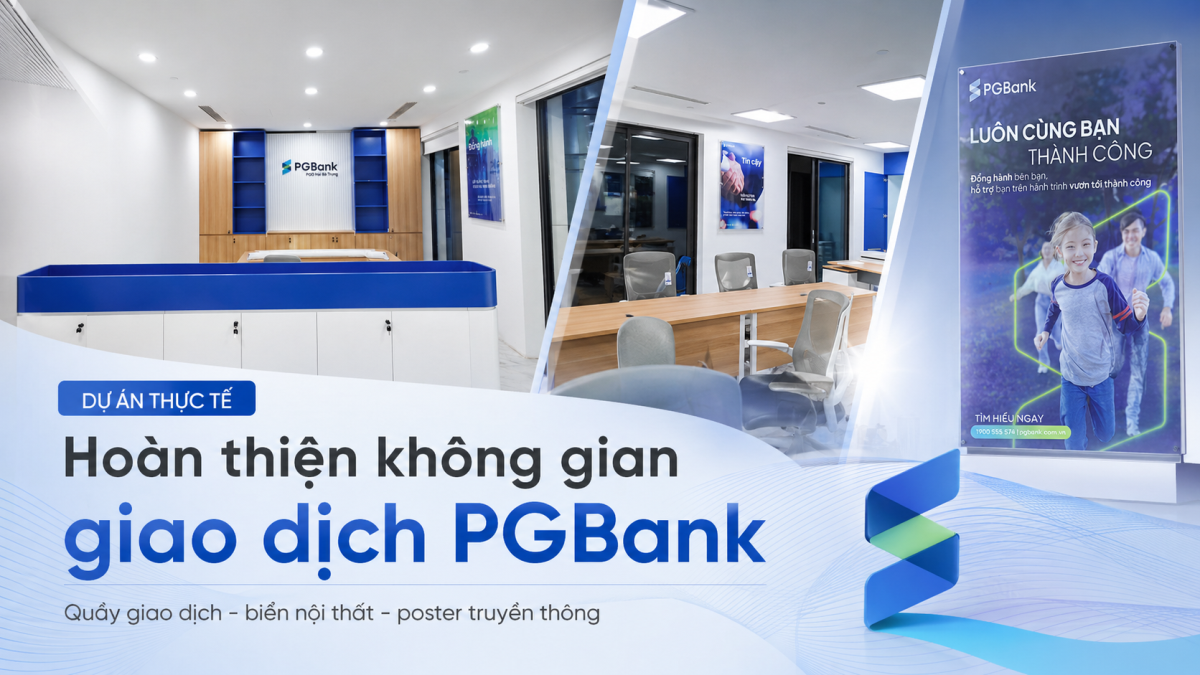 Thi công biển hiệu và bộ nhận diện nội thất PGBank